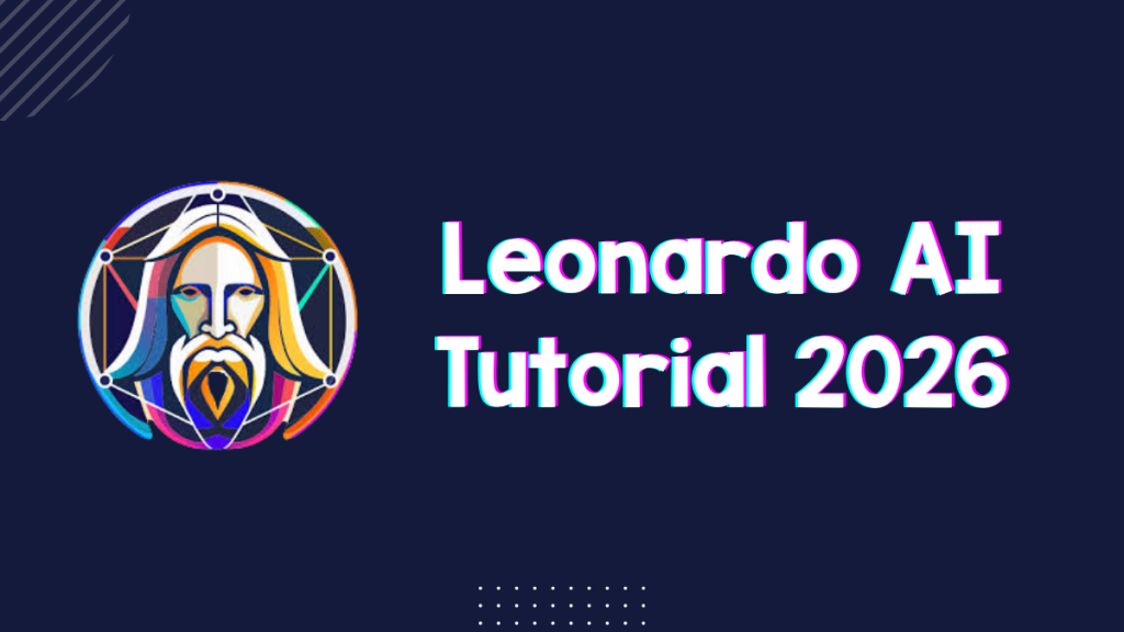 Leonardo AI Tutorial 2026: How to Create Stunning Images Daily for Free